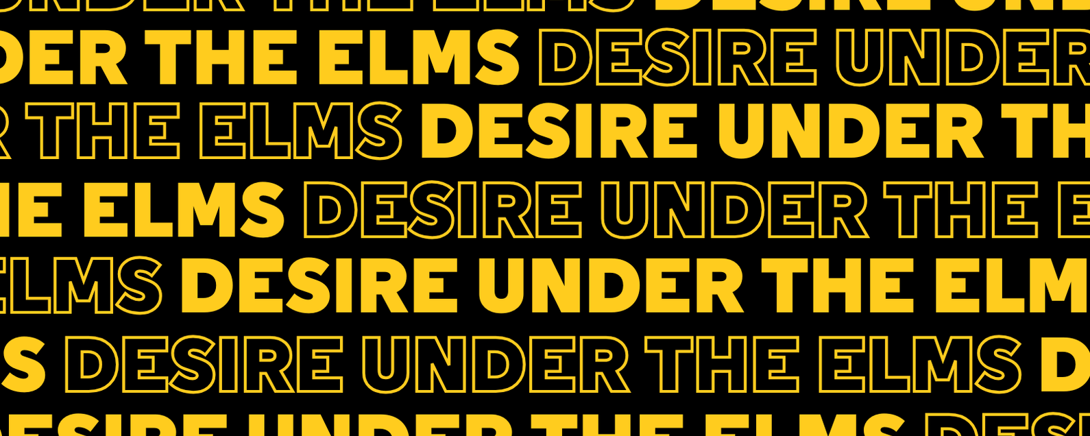 DESIRE UNDER THE ELMS