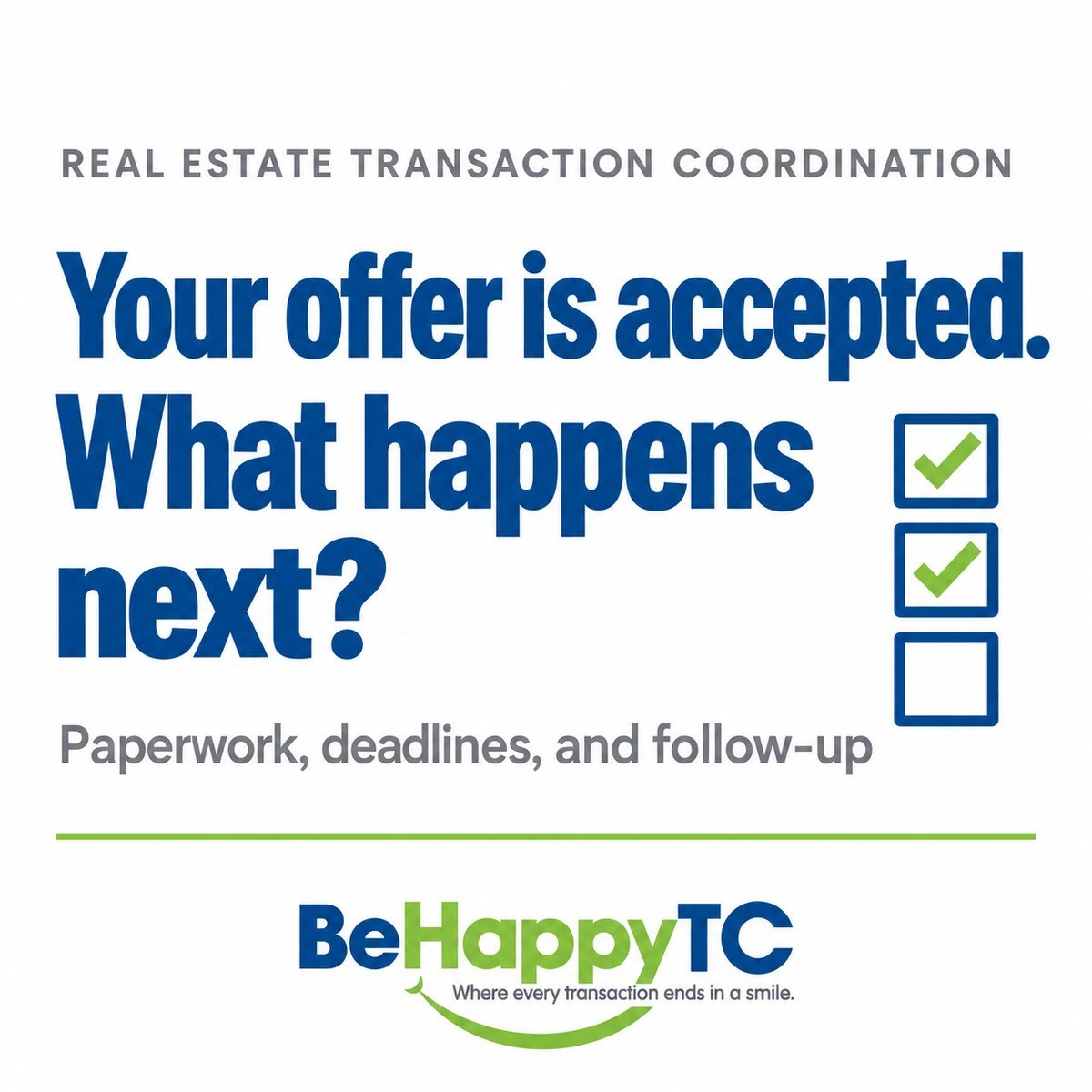 What Happens After an Offer Is Accepted? Why Transaction Coordination Matters
