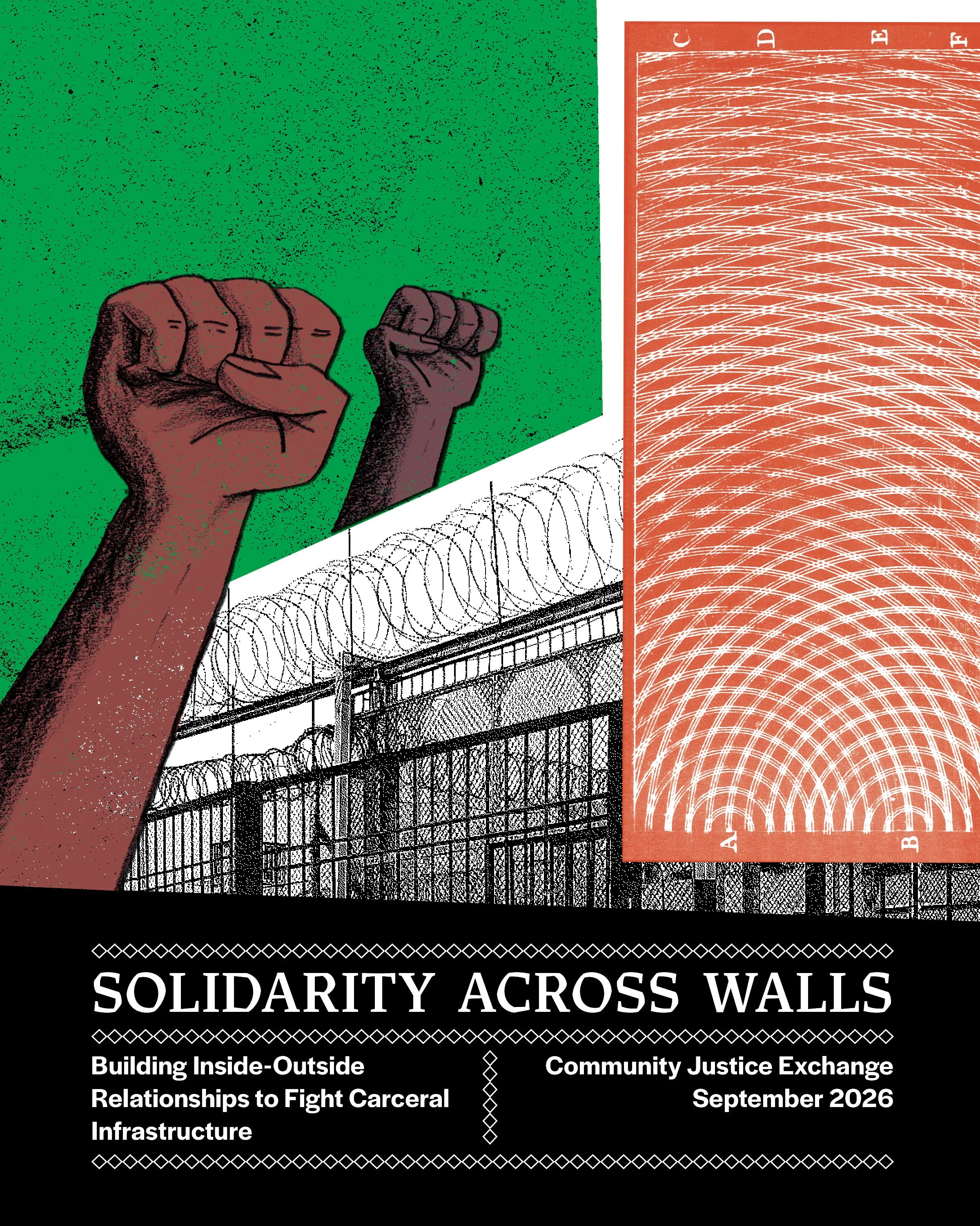 Solidarity Across Walls: Building Inside-Outside Relationships to Fight Carceral Infrastructure 