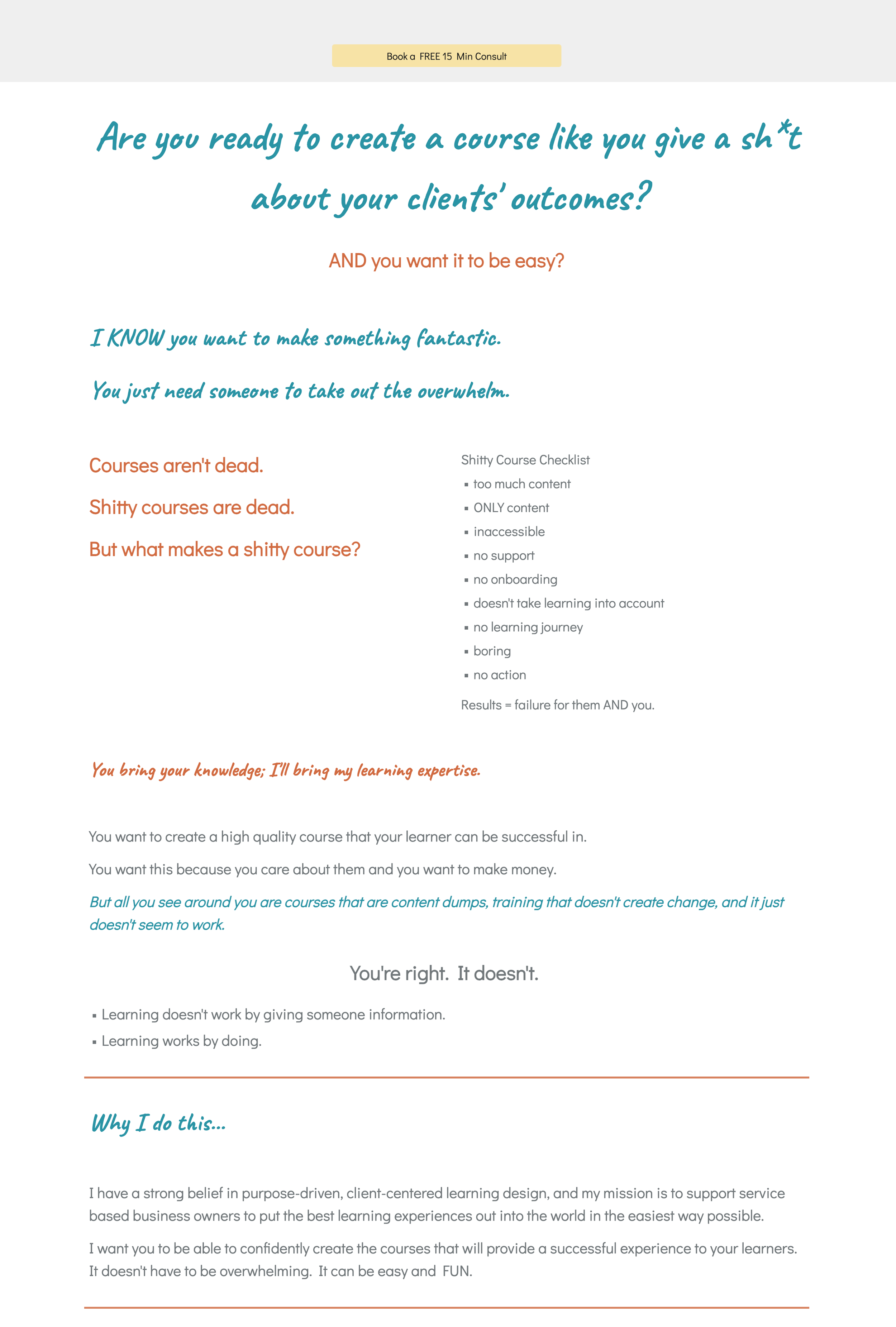 A website landing page for creating courses, with a headline asking if you are ready to create a course like you give a sh*t about clients' outcomes, and subtext about making it easy. There is a checklist for a 'Shitty Course' and a section explaining why the creator does this, emphasizing purpose-driven, client-centered design.