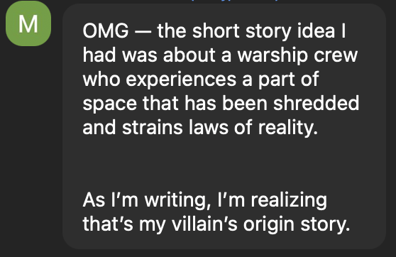 A text message conversation discussing a short story idea about a warship crew experiencing a space anomaly, revealing the story's villain origin.