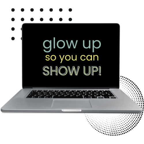 glow up so you can show up dark.png