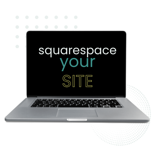 squarespace your SITE