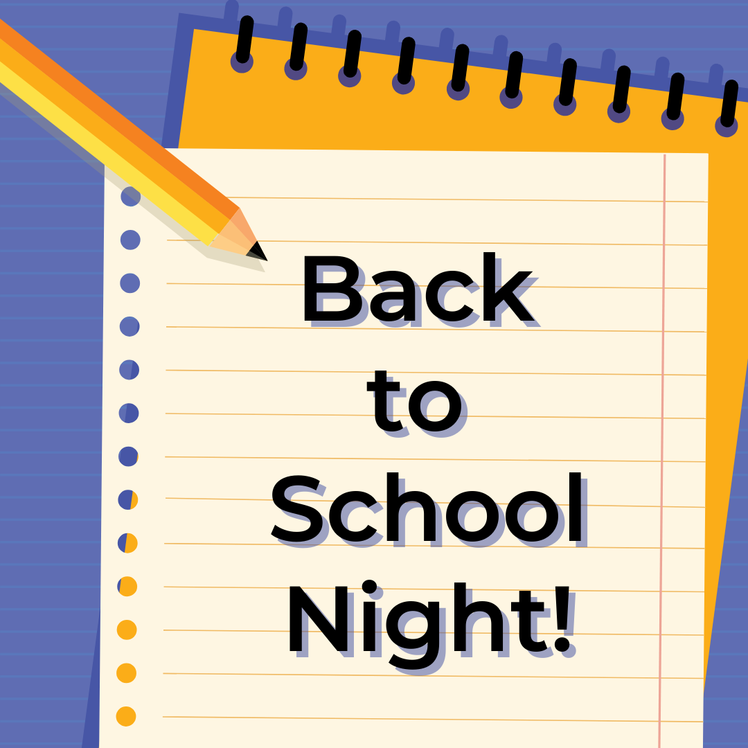 Everything you Need for Back to School Night Tonight!