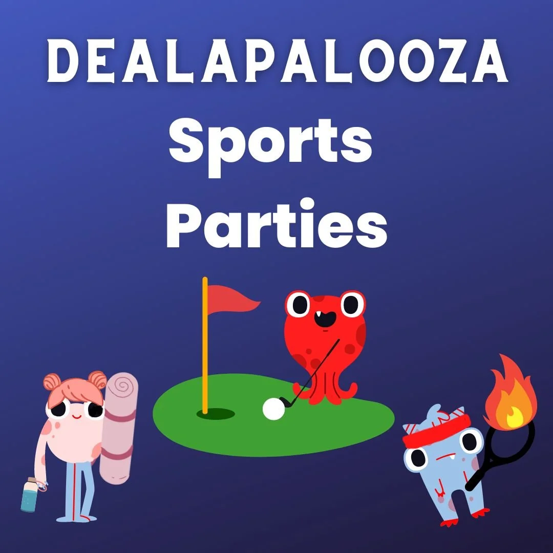 Dealapalooza Sports Parties!