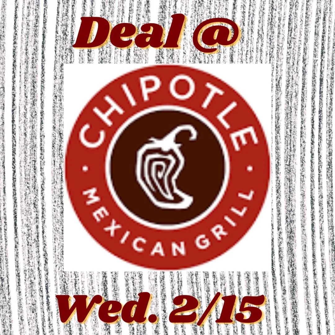 Dine Out for Deal at Chipotle on Feb. 15th