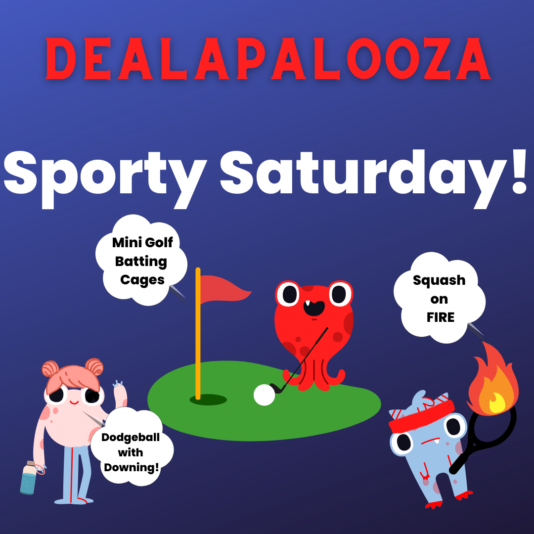 Dealapalooza’s Sporty Saturday