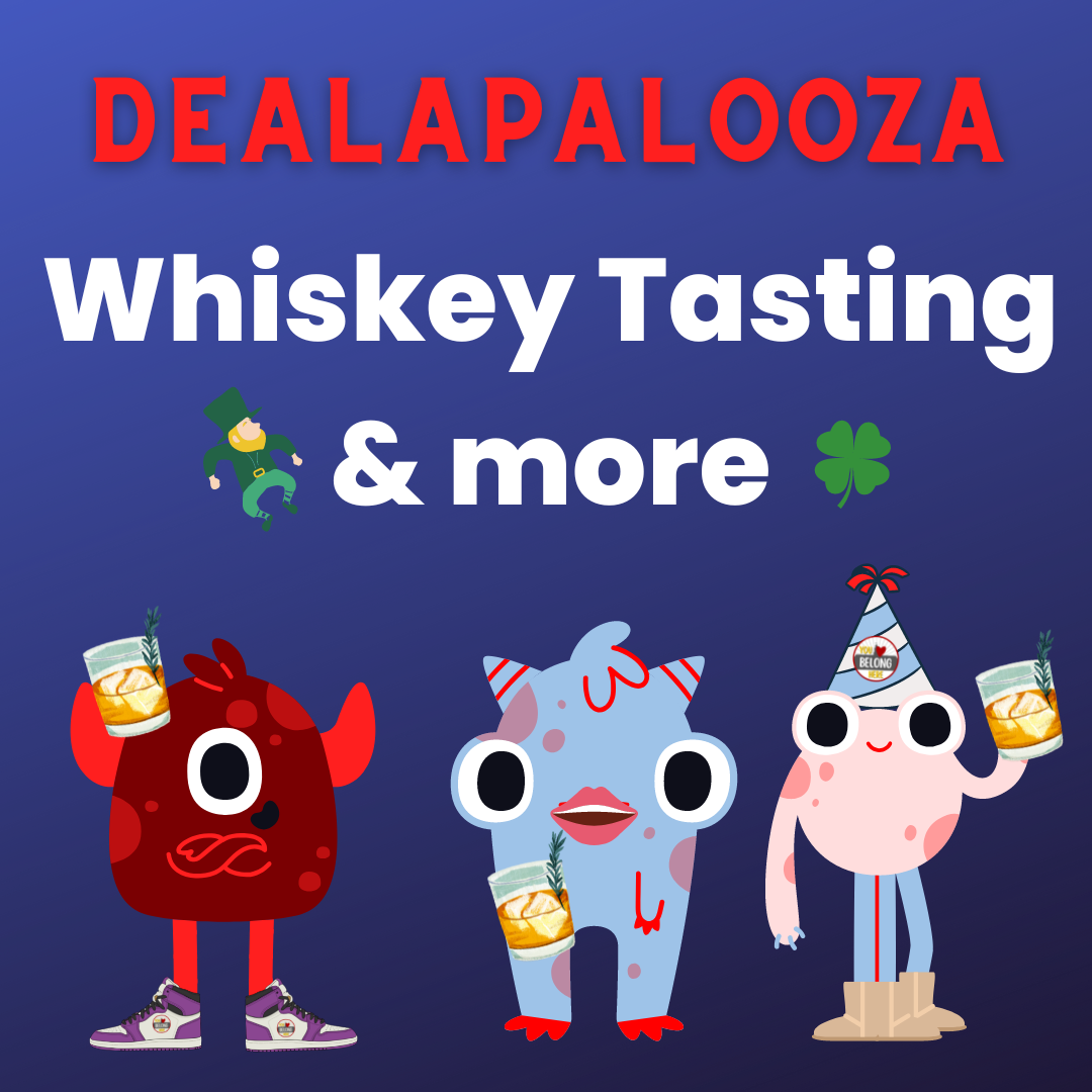 Dealapalooza: Whiskey &amp; More