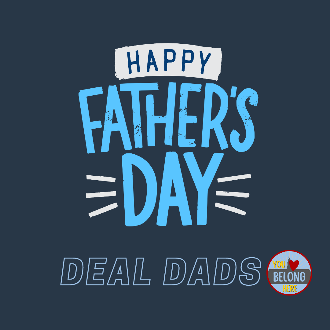 Father's Day - Juneteenth - End of School Year!