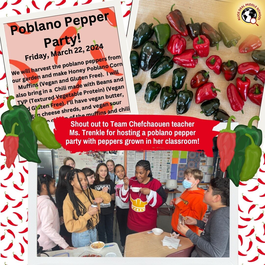 Shout out to Team Chefchaouen teacher Ms. Trenkle for hosting a poblano pepper party with peppers grown in her classroom! #admsherewegrow