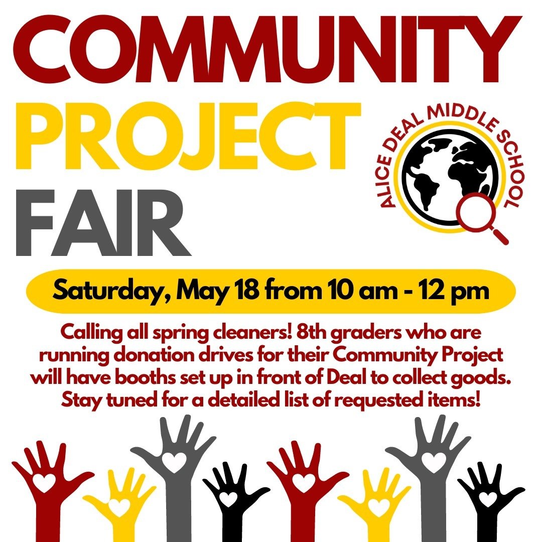 Save the date! 8th graders who are running donation drives for their Community Project will have booths set up in front of Deal to collect goods on Saturday, May 18 from 10 am to noon. #admsherewegrow