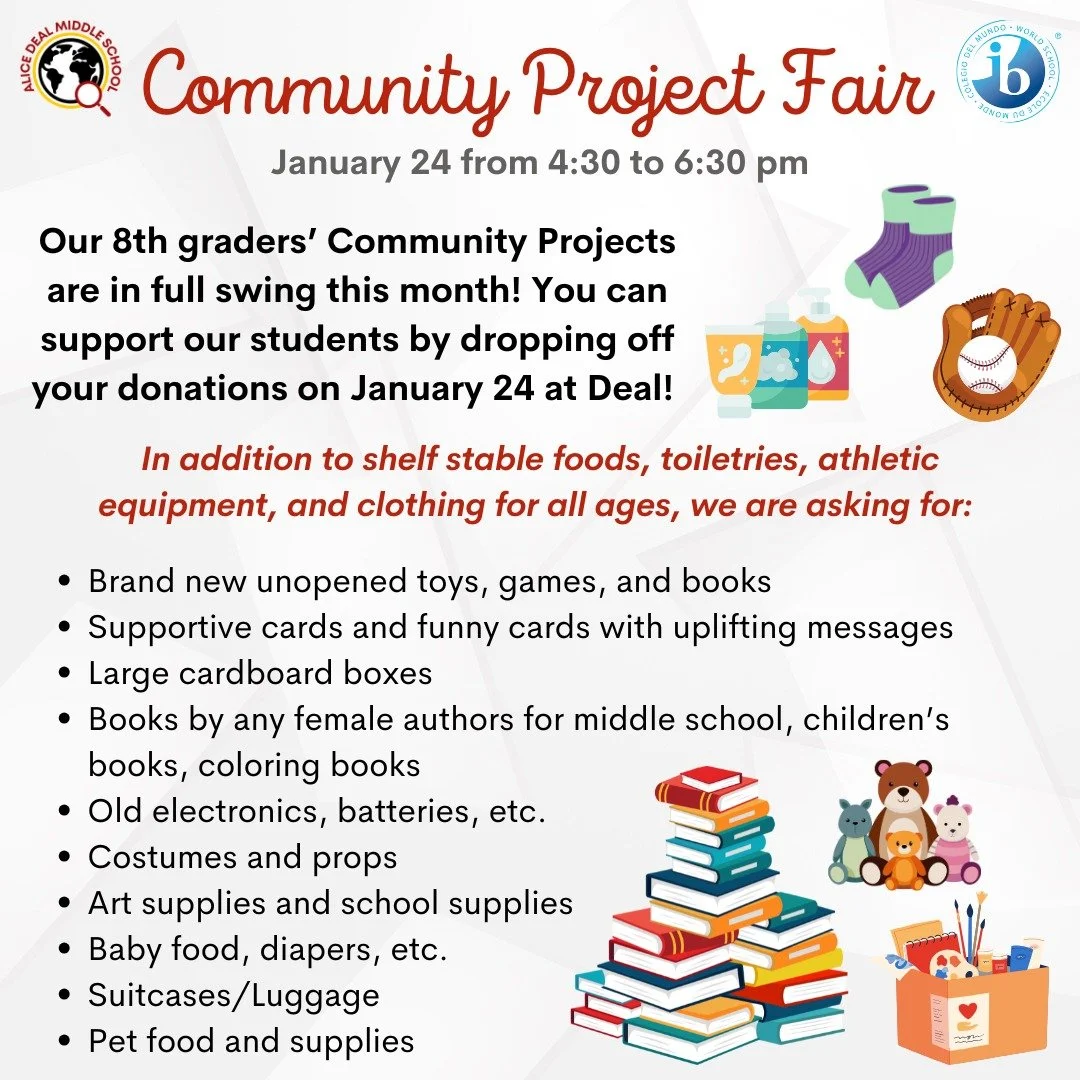 Support our 8th graders' Community Projects by dropping off your donations on January 24 from 4:30 to 6:30 pm on the first floor of Deal! #admsherewegrow