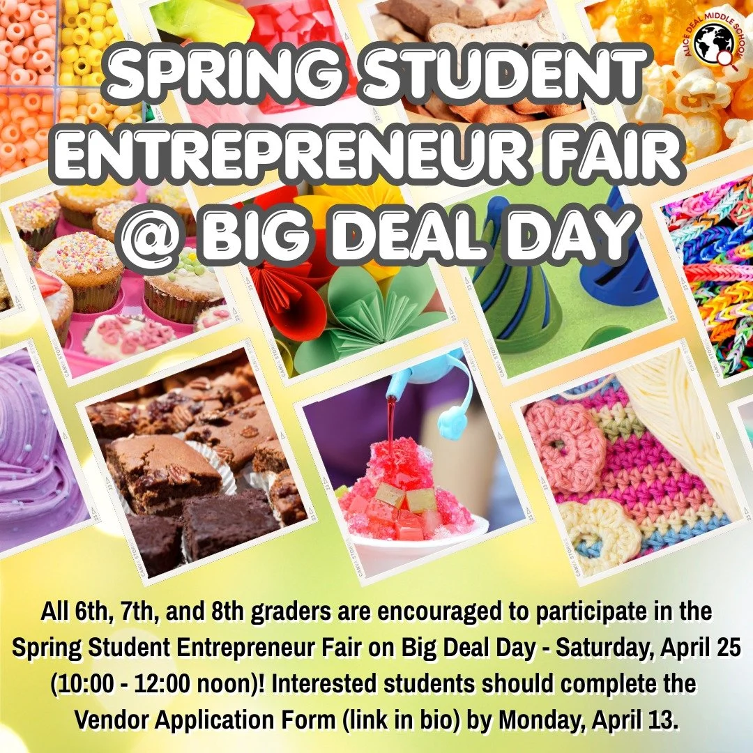 All 6th, 7th, and 8th graders are encouraged to participate in the Spring Student Entrepreneur Fair on Big Deal Day on Saturday, April 25! Interested students should complete the Vendor Application Form in our bio link by Monday, April 13. #admsherew