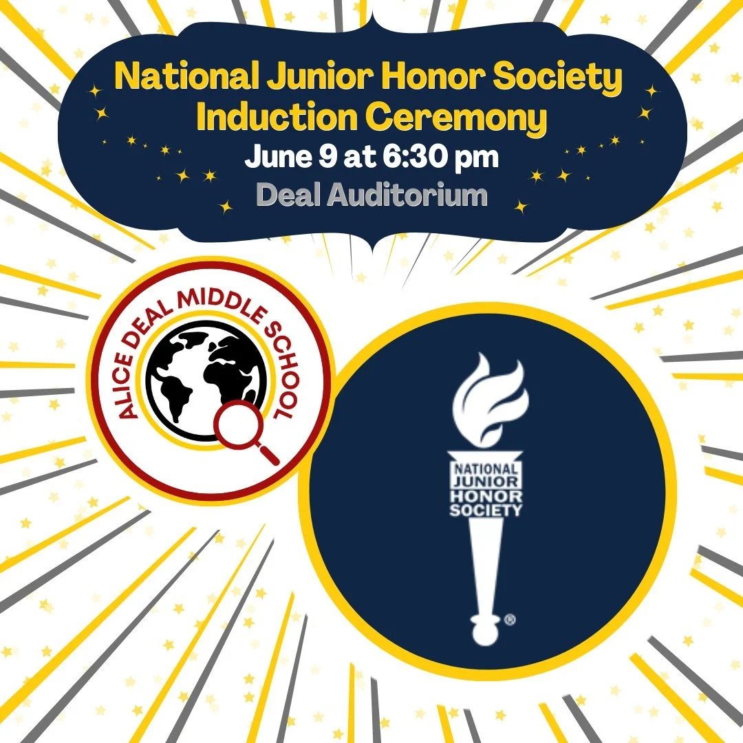 The Deal National Junior Honor Society (NJHS) induction ceremony will take place on Tuesday, June 9 at 6:30 pm in the Deal auditorium. Thank you to our 7th grade counselor, Ms. Lienemann, for supporting our students in preparation for Tuesday's event