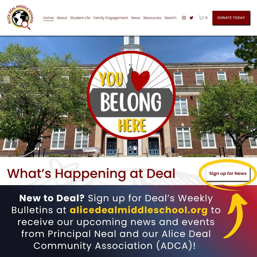 New to Deal? Sign up for Deal&rsquo;s Weekly Bulletins at alicedealmiddleschool.org to receive our upcoming news and events from Principal Neal and our Alice Deal Community Association (ADCA)! #admsherewegrow
