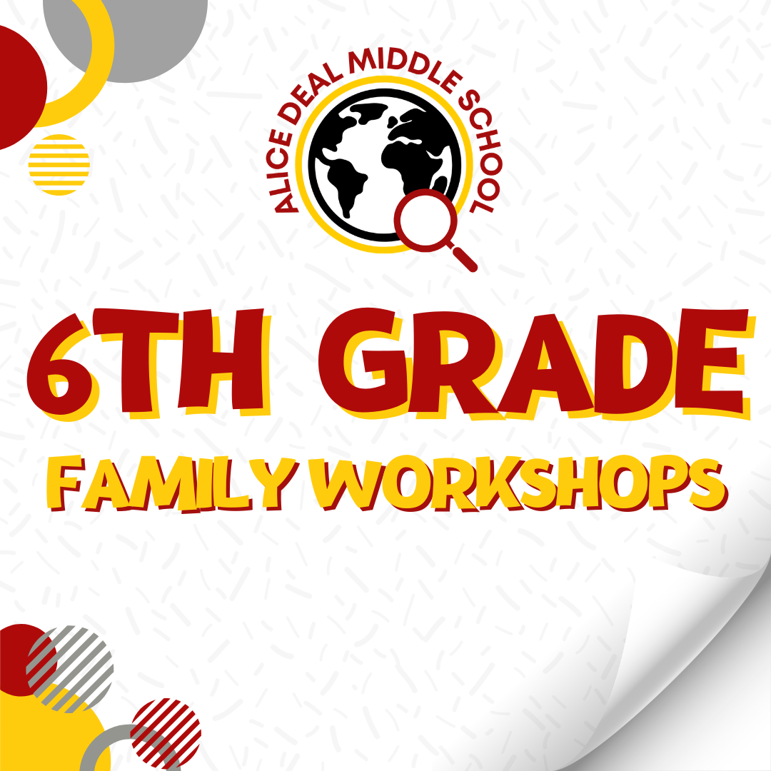 6th Grade Family&nbsp;Workshops&nbsp;