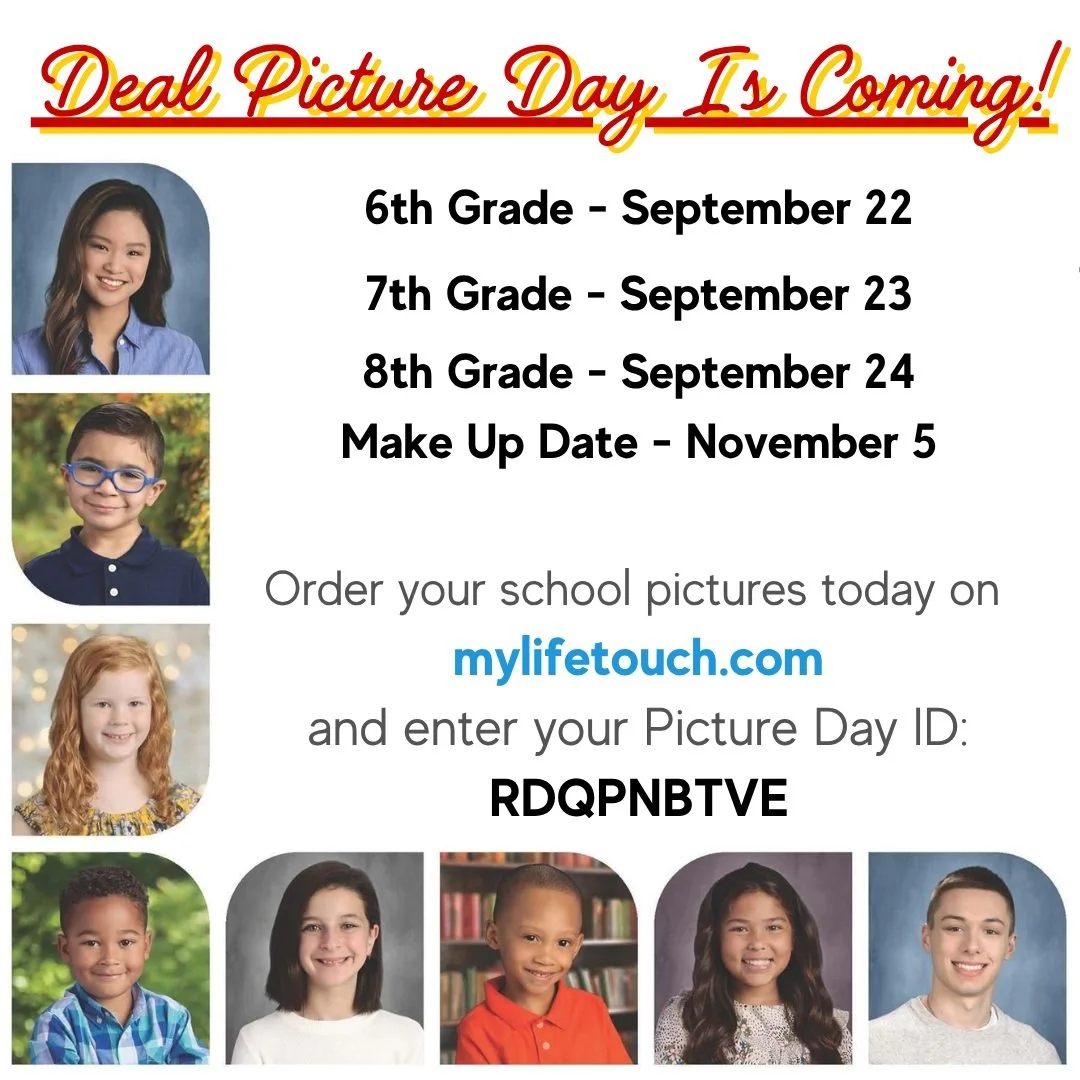 Deal Picture Day is happening next week! Families can order photos through mylifetouch.com with Picture Day ID: RDQPNBTVE
