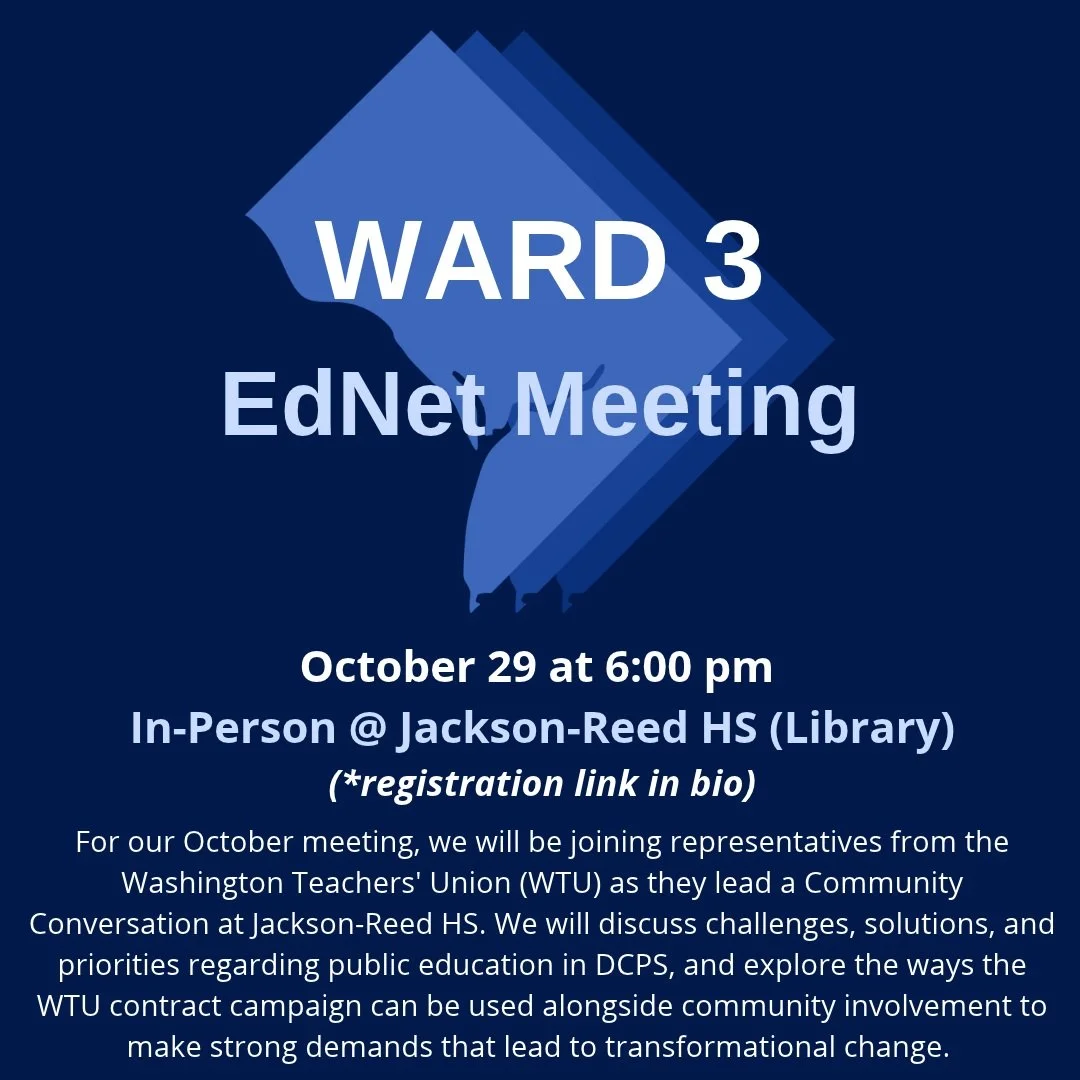 This month's Ward 3 Education Network meeting will be held in-person at the Jackson-Reed High School library with representatives from the Washington Teachers' Union joining. Registration link is available in our bio and Principal's Weekly Newsletter