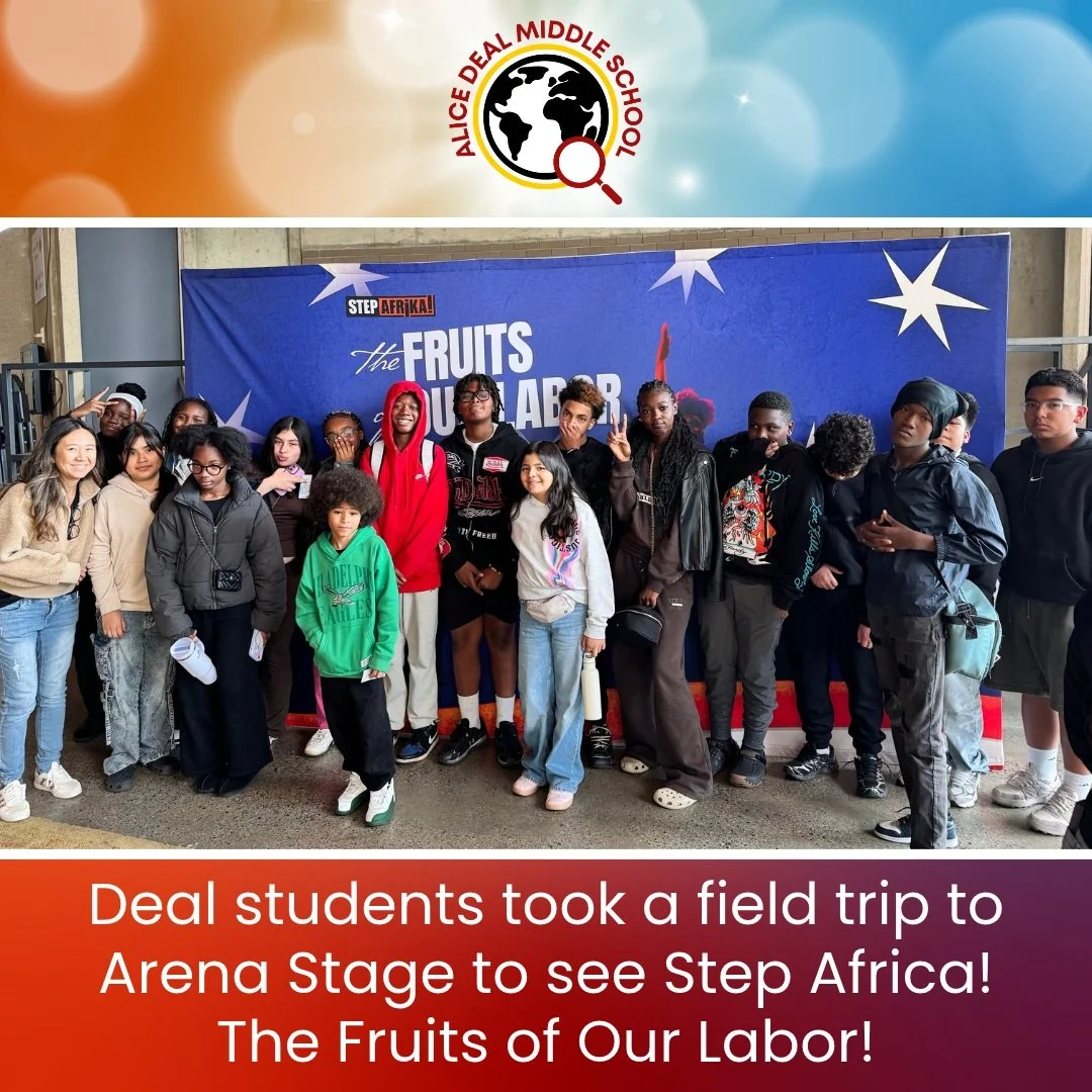 Deal student took a field trip to Arena Stage to see Step Africa! The Fruits of Our Labor! #admsherewegrow