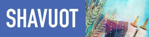 Shavuot Dinner & Night of Learning