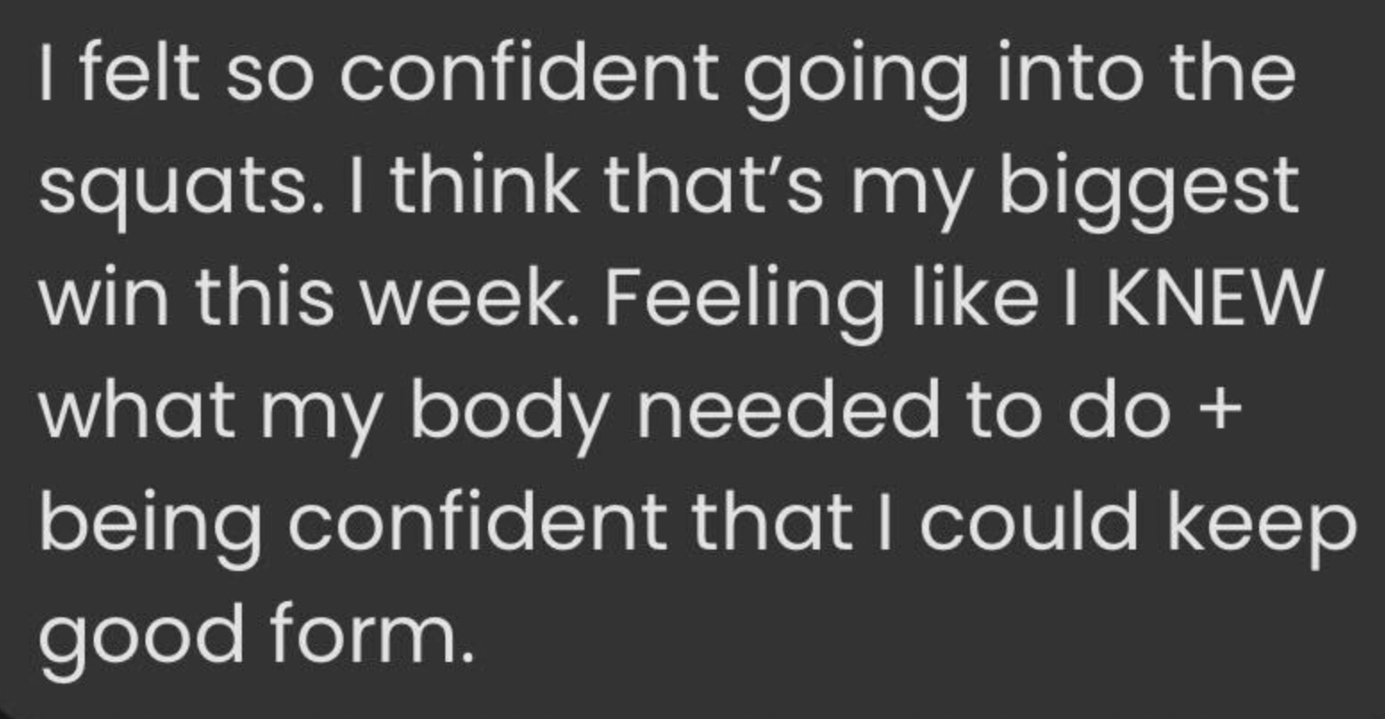 Inspirational text about feeling confident doing squats and maintaining good form.