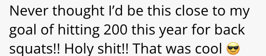 Text about almost reaching a 200-pound back squat goal, expressing excitement with an emoji.