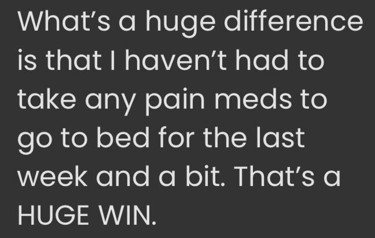 Quote about health and pain management, stating that not needing pain medications is a huge win.