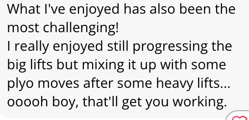Text message describing enjoyment and challenge of mixing big lifts with plyometric moves.