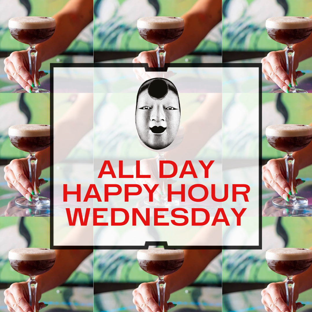 ALL DAY Happy Hour Wednesday