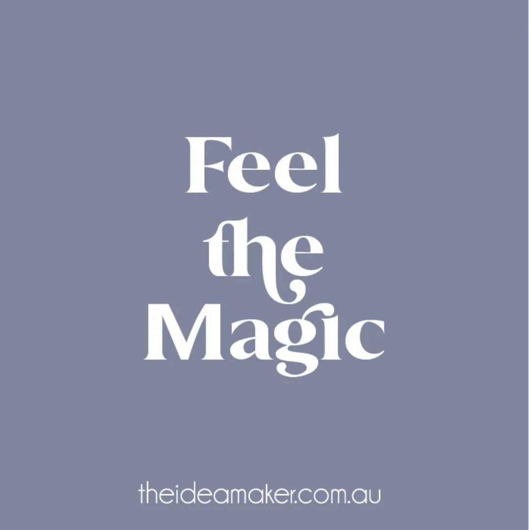 Feel it⁠
⁠
⁠
⁠
www.theideamaker.com.au⁠
