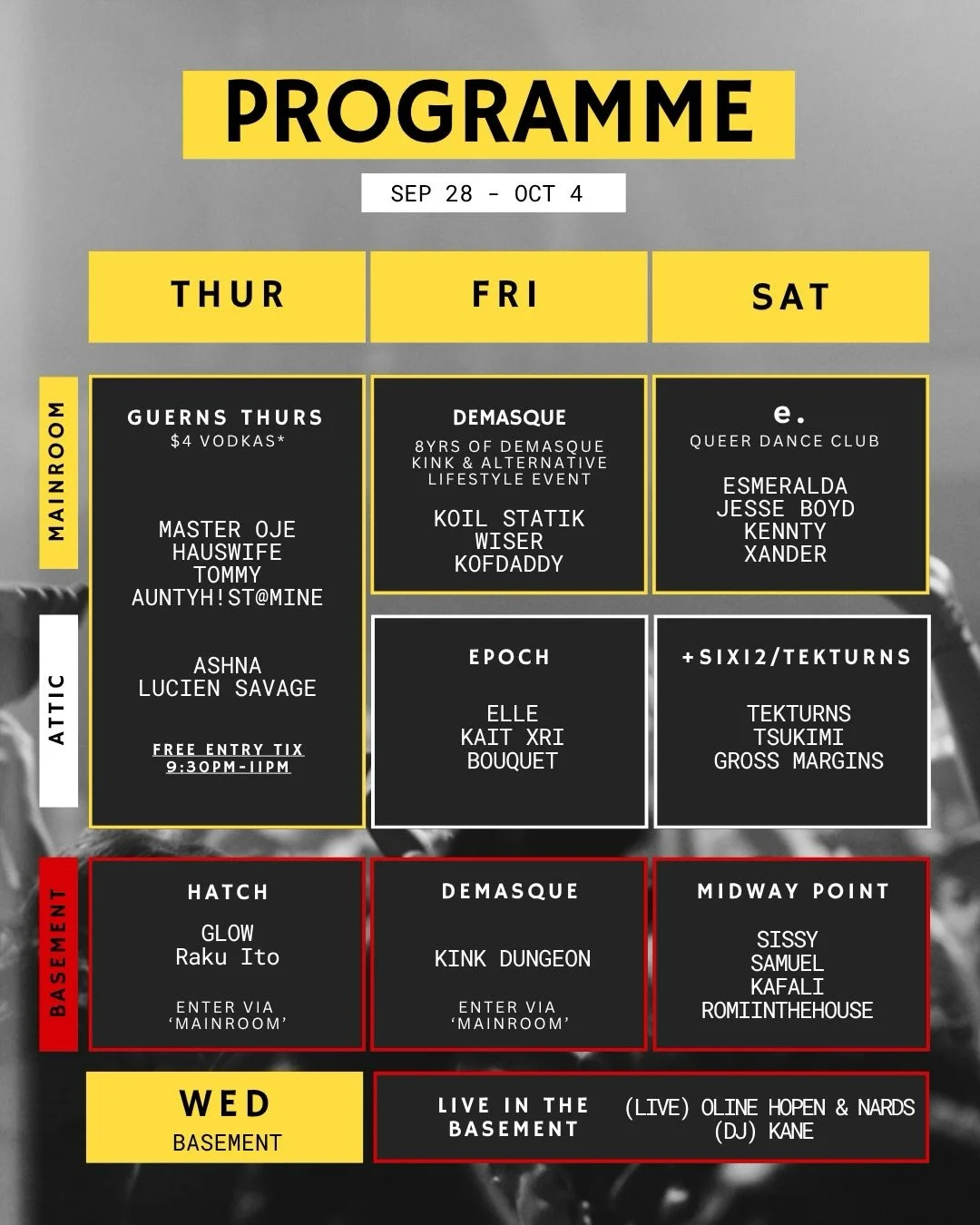 We&rsquo;re now open Wednesday to Saturday.

Swipe for this week&rsquo;s Programme.

Live, Club, or Alternative. 

8 events, 4 nights, 3 levels.

All tickets &amp; info in bio. 

Live in the basement.

Live electronic performance , &amp; Djs. 

Free,