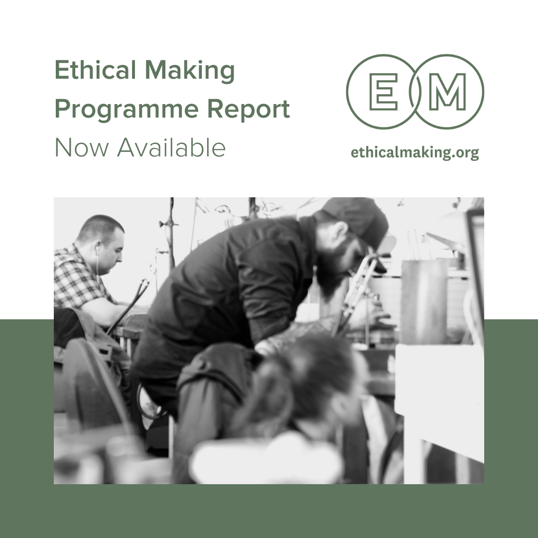The Ethical Making Programme | 2023 Report