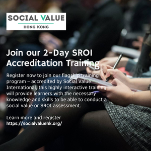 Level 2 Social Value and SROI Practitioner Training Delivered by Social Value Hong Kong
