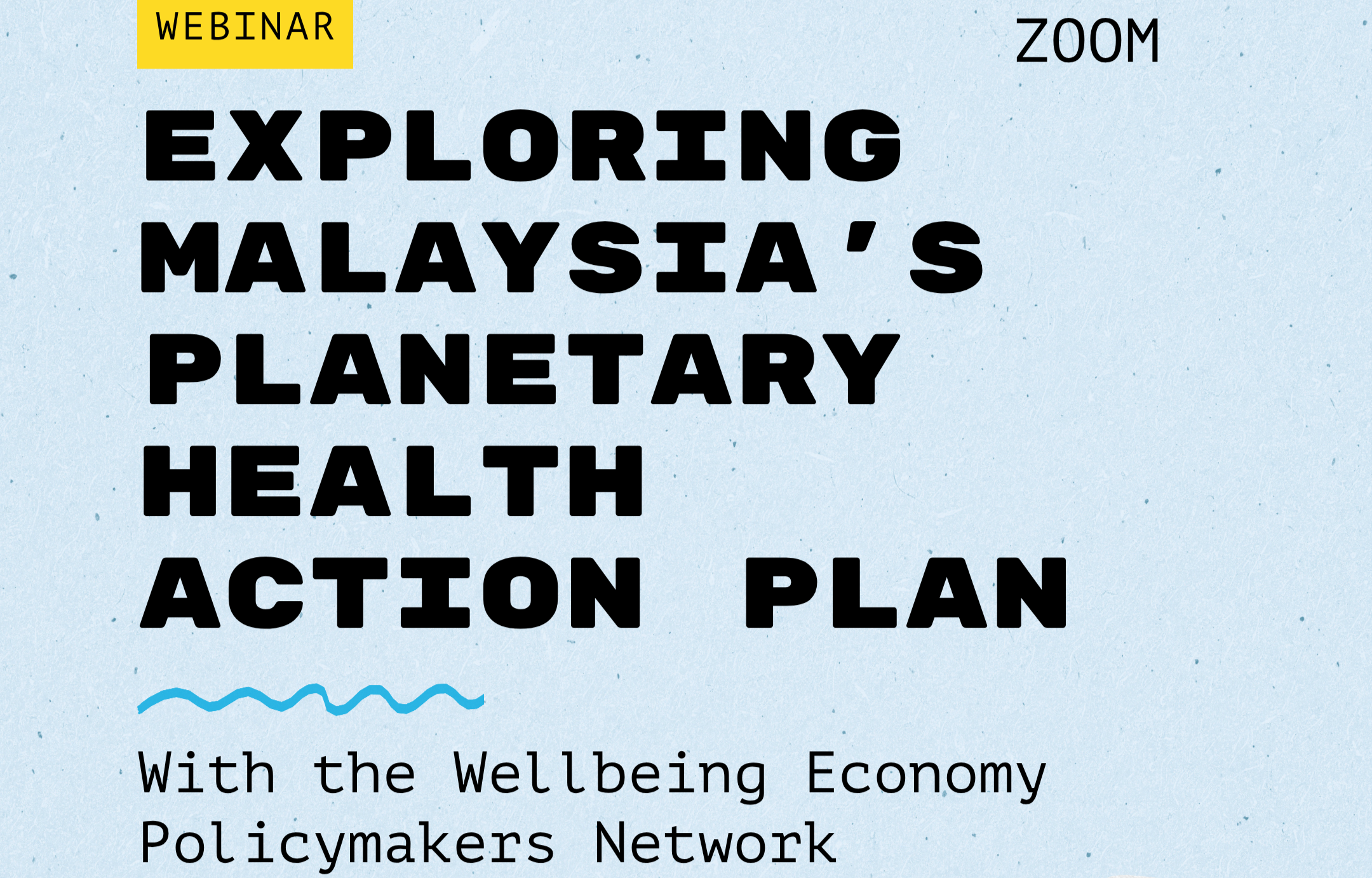Exploring Malaysia's Planetary Health Action Plan