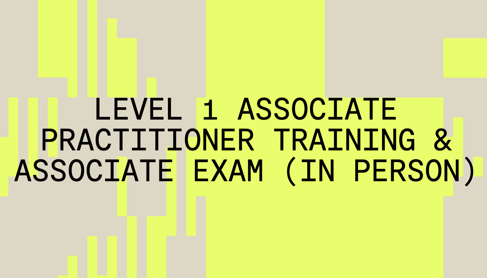 Level 1 Associate Practitioner Training &amp; Associate Exam by Social Value Aotearoa (In Person)