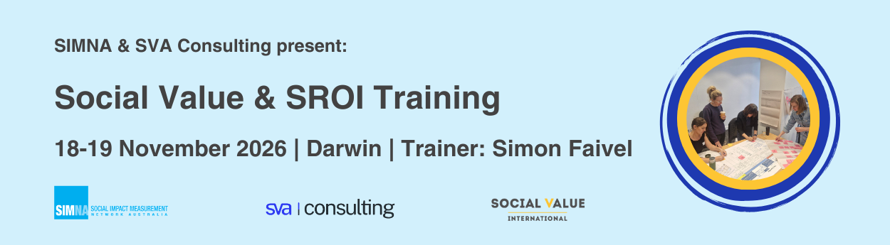 Social Value and SROI Practitioner Training - Sydney: Delivered by SIMNA