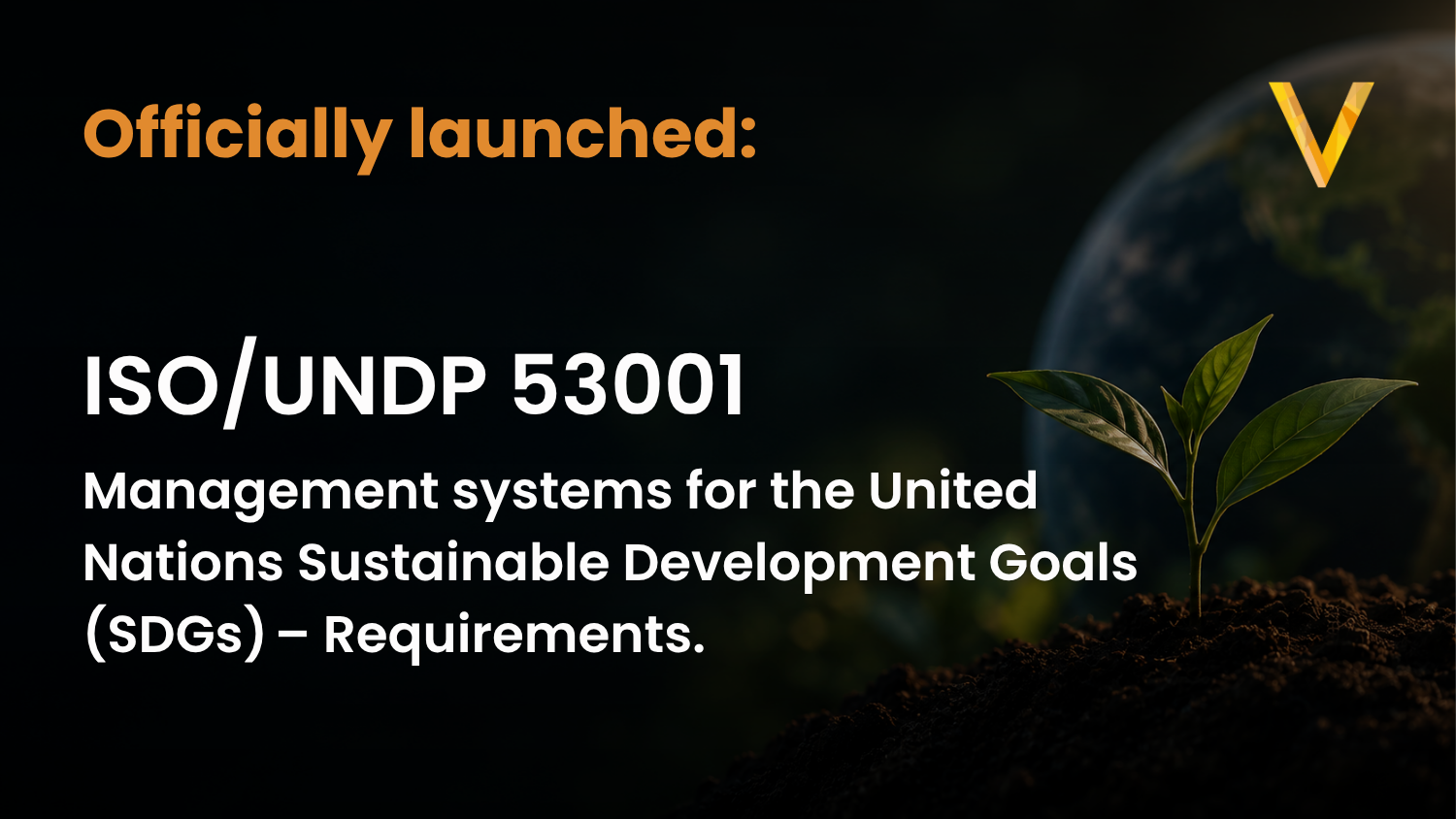 ISO/UNDP 53001 has launched: a milestone for sustainable development&nbsp;