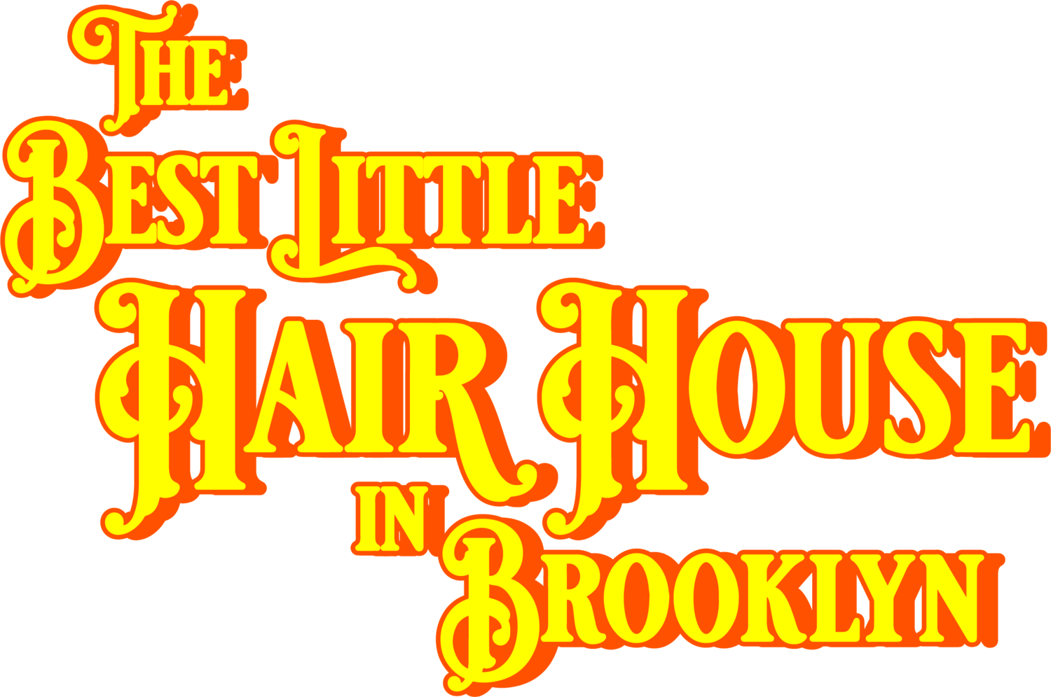 The Best Little Hair House in Brooklyn