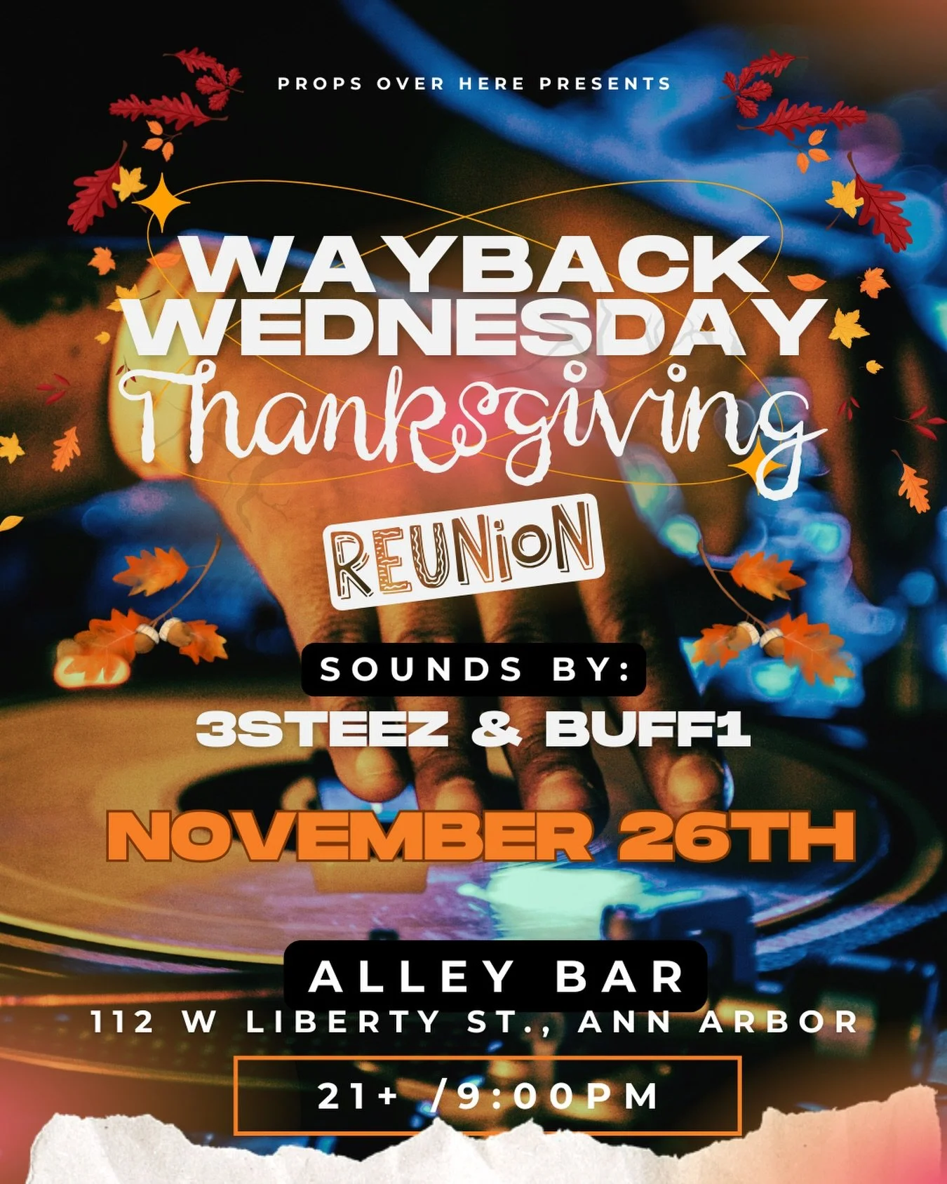 THANKSGIVING EVE AT ALLEY BAR 🤝❤️&zwj;🔥

Music by: @3steez and @jamallbufford 🎧

21+, No Cover, 9PM November 26th 🦃