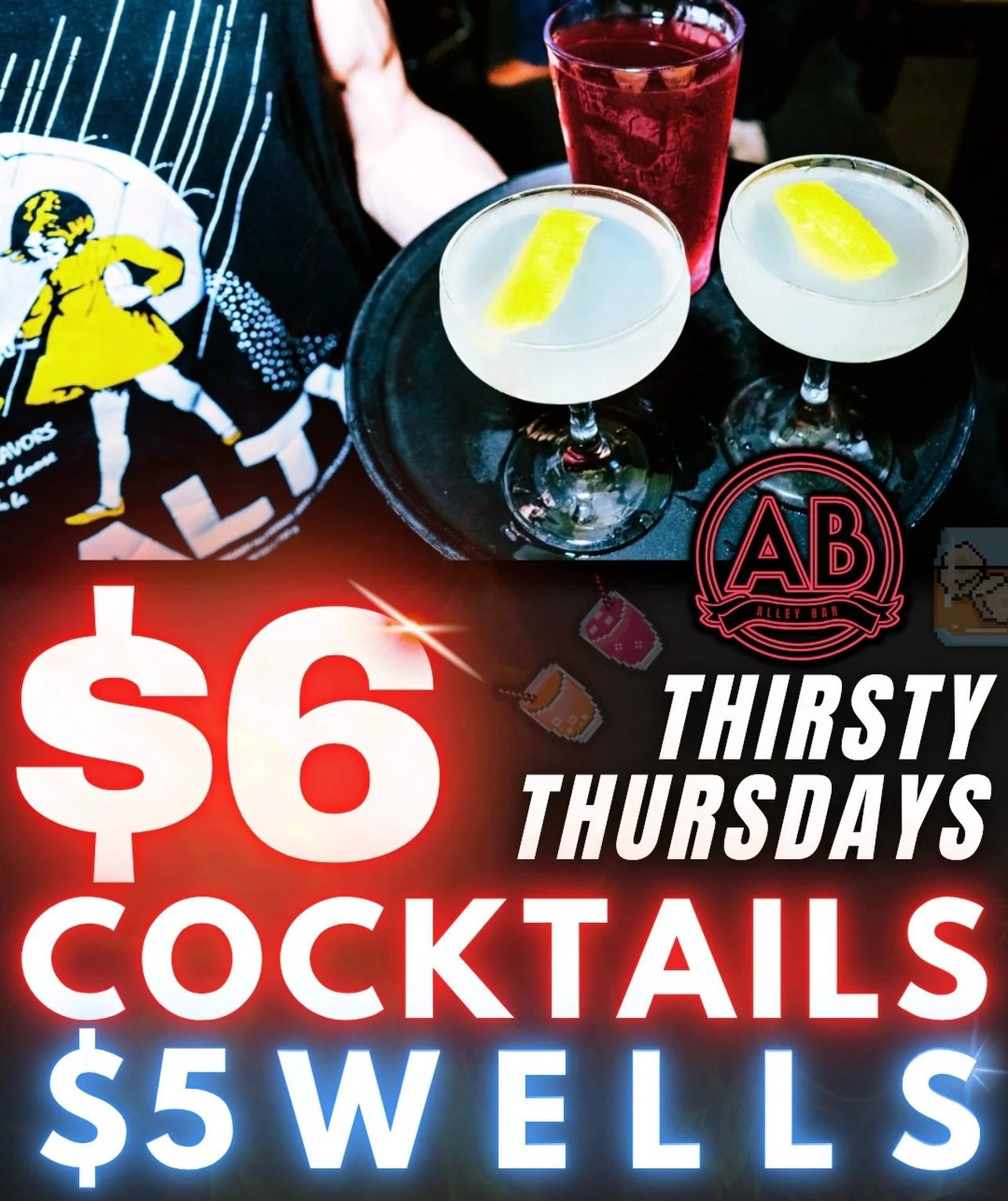 Thirsty Thursdays at Alley Bar🍹

$6 Rotating Cocktails, $5 Wells ❤️&zwj;🔥