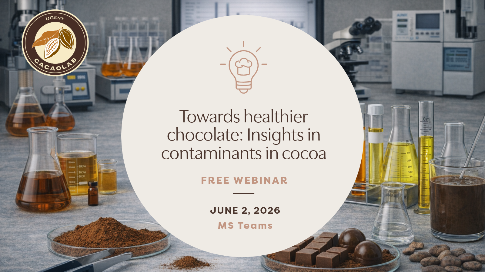 Towards healthier chocolate: Insights in contaminants in cocoa | June 2, 2026