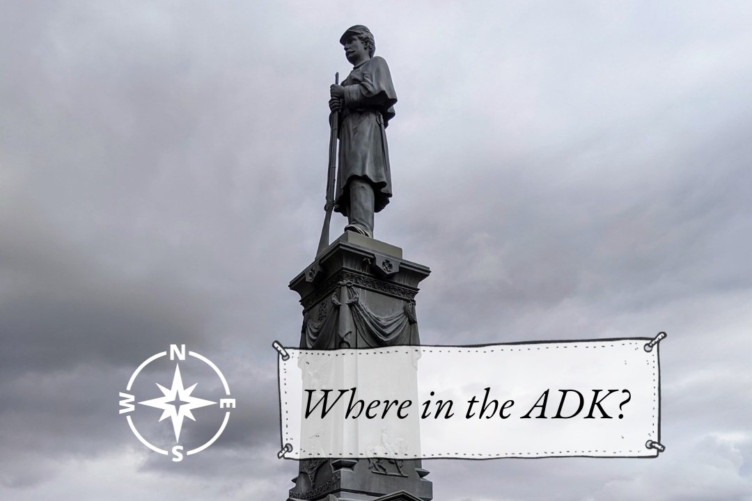 Where in the ADK? Saranac Civil War Monument