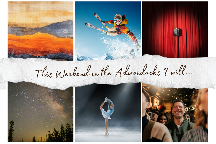 Find the Best Events in the Adirondacks This Weekend