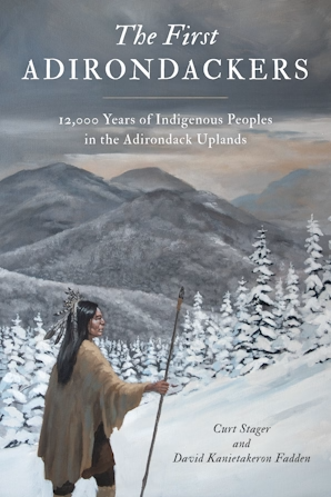 Cover of the book The First Adirondackers with a painting of an indigenous or native american looking over a snowy mountain vista.