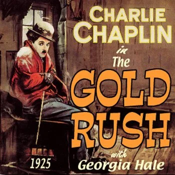 Poster from the silent movie the gold rush starring Charlie Chaplin