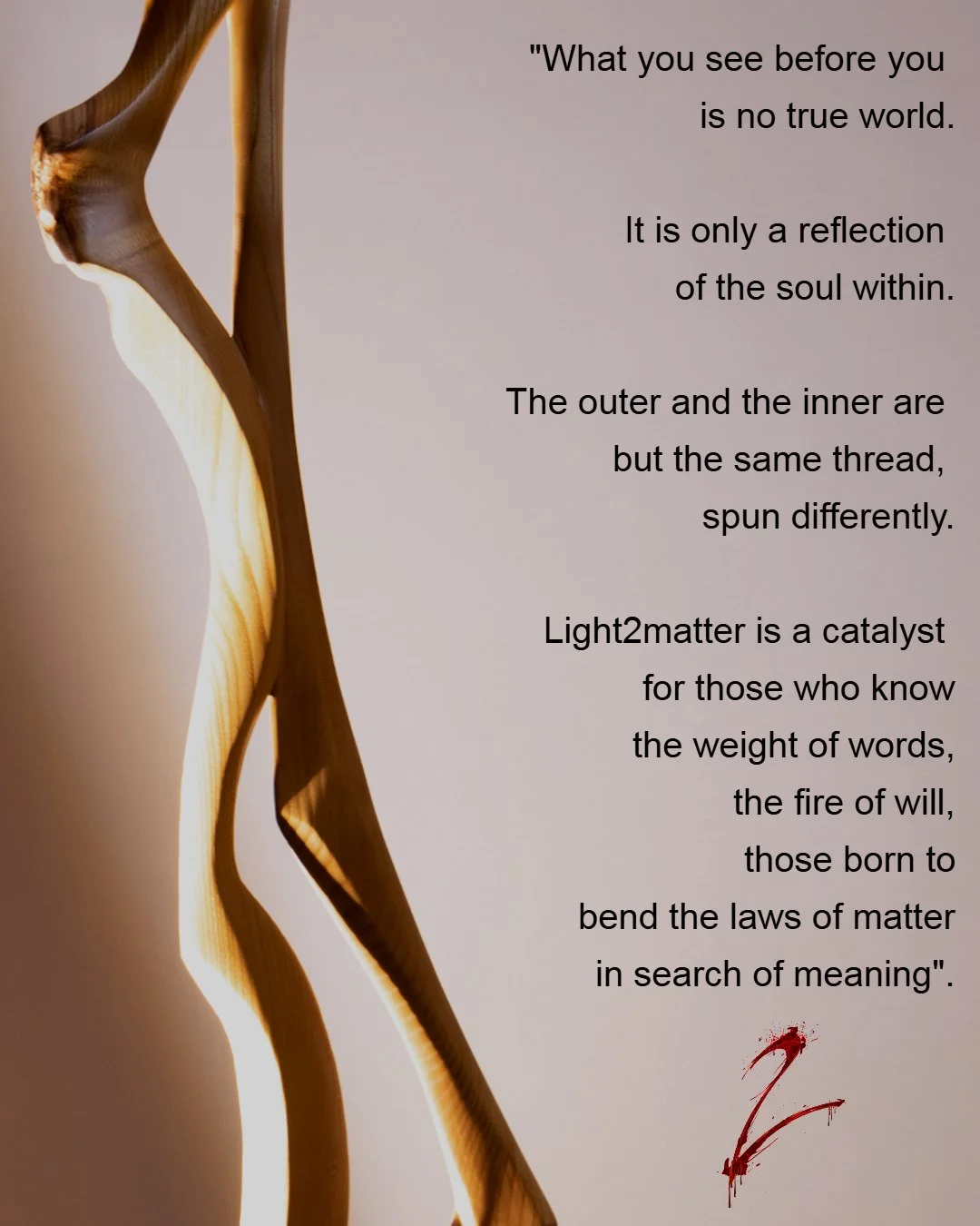 The Catalyst.
#lightsculpture #sculptureart #philosophy #personalgrowth #epiphany #catalyst #outerisinner
