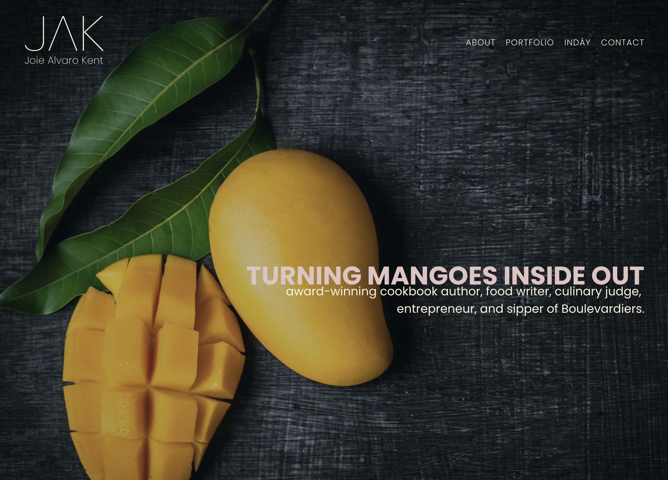 Website: The portfolio website design serves as a dynamic, editorial-driven archive of Joie Alvaro Kent’s culinary journalism and cookbook projects. Optimized for seamless navigation, the layout organizes prestigious book releases, food journalism, a