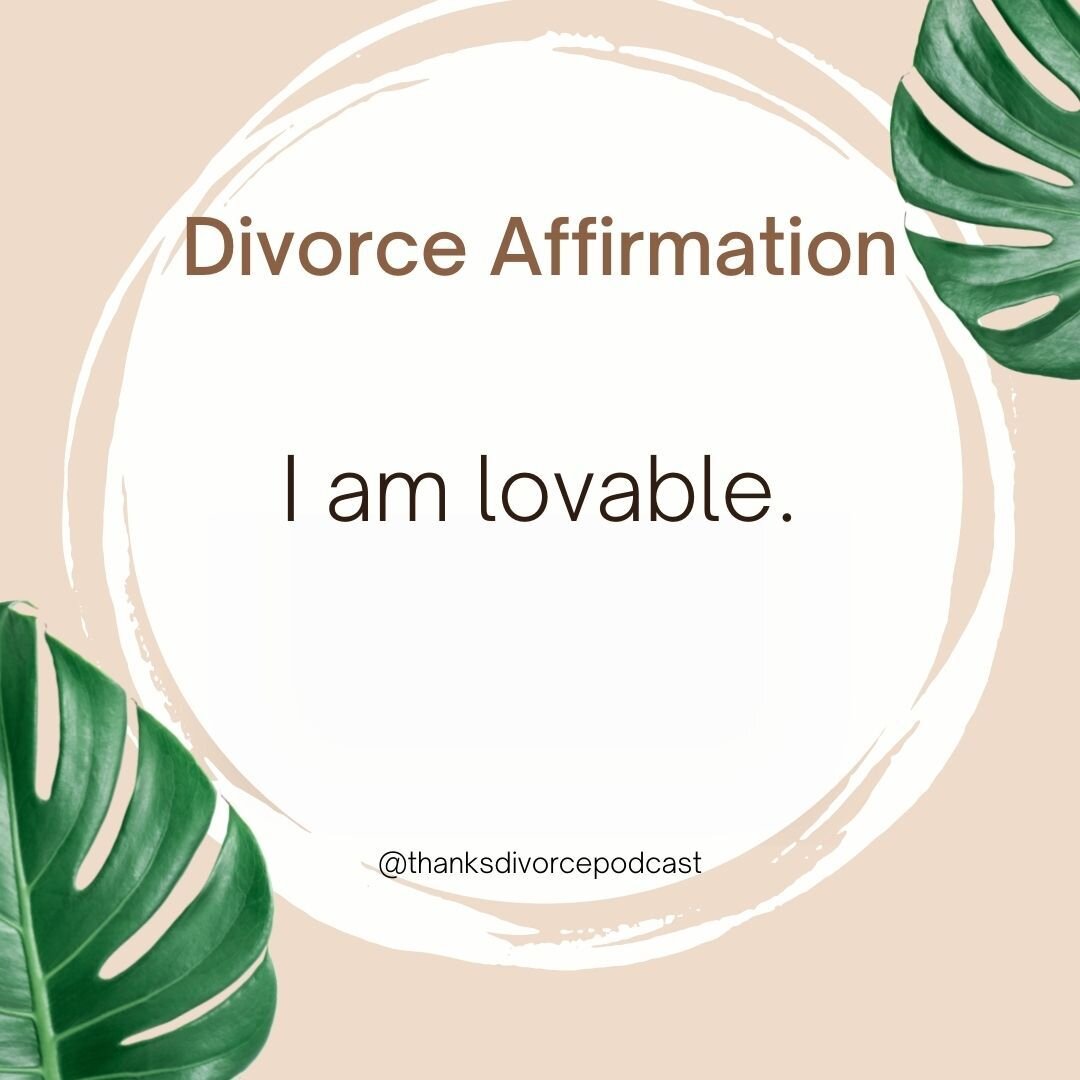 You are lovable because you are love. It's in you, it's around, it's of you. It is you. 

-----
#divorce #affirmations #divorceaffirmations #divorcerecovery #divorcehealing #divorcecoaching #thanksdivorcepodcast #thanksdivorce #divorcepodcast #healin