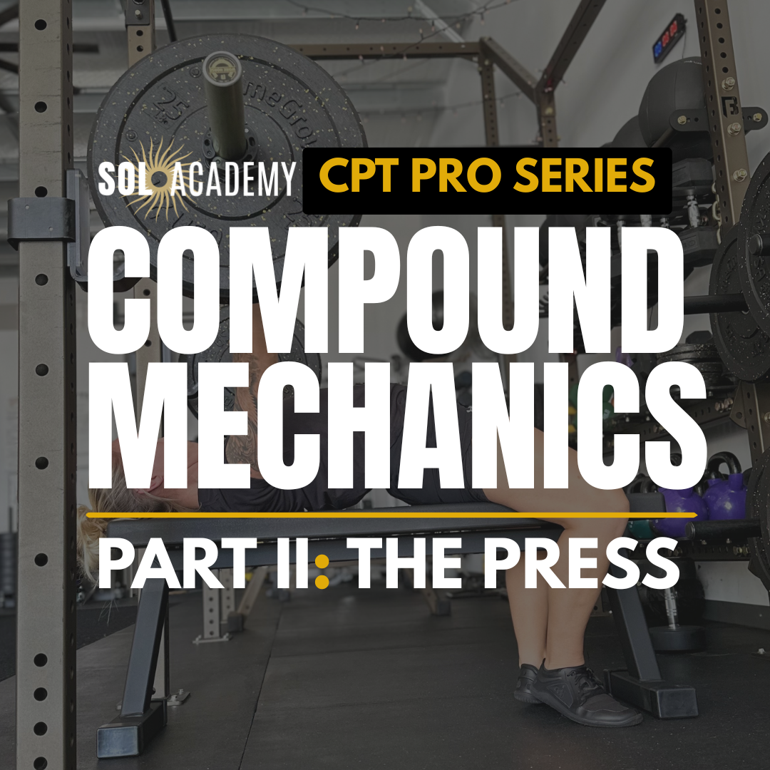 SOL ACADEMY CPT PRO SERIES: Compound Mechanics Series, Part II