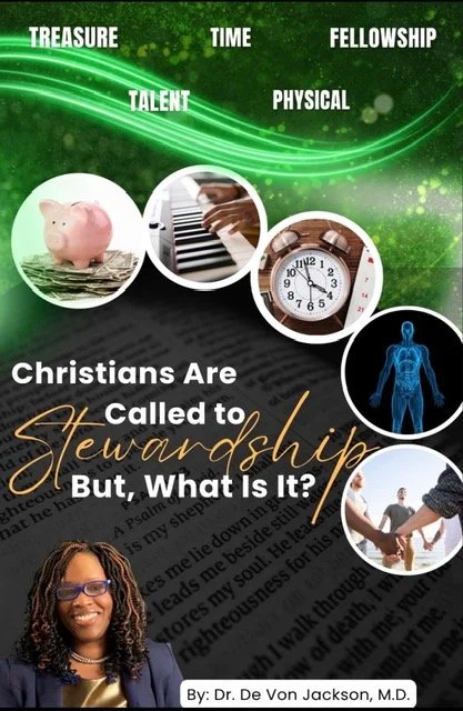 "Christians Are Called to Stewardship...But, What Is It?"